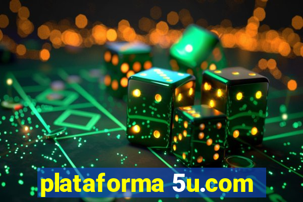 plataforma 5u.com